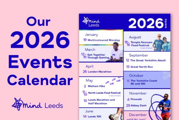 Pink background with an image of the 2026 Leeds Mind Calendar to the right with text reading 'Our 2026 Events Calendar' followed by the Leeds Mind logo in dark blue